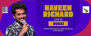 Naveen Richard Live in Dubai